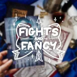 Fights and Fancy
